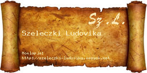 Szeleczki Ludovika névjegykártya
